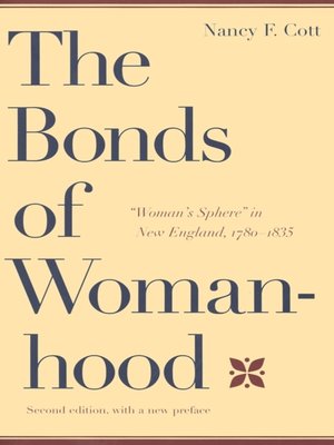 cover image of The Bonds of Womanhood